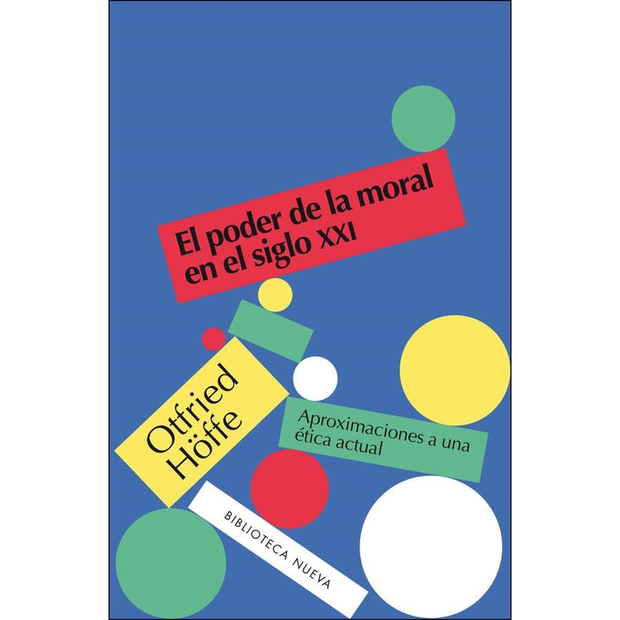 PODER DE LA MORAL EN EL SIGLO XXI,EL | 9788416938902