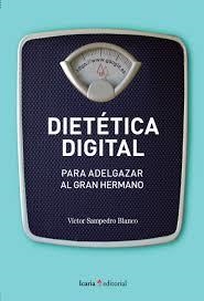 DIETÉTICA DIGITAL | 9788498888126 | VÍCTOR SAMPEDRO BLANCO