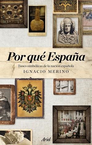 POR QUé ESPAñA | 9788434427488 | MERINO BOBILLO, IGNACIO