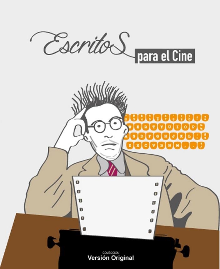 ESCRITOS PARA EL CINE | 9788415606666