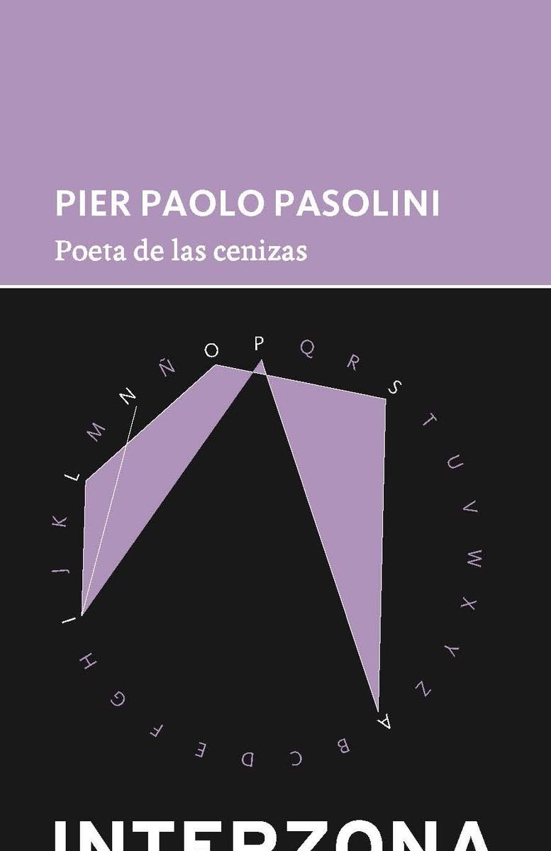 POETA DE LAS CENIZAS | 9789873874031 | PASOLINI, PIER PAOLO