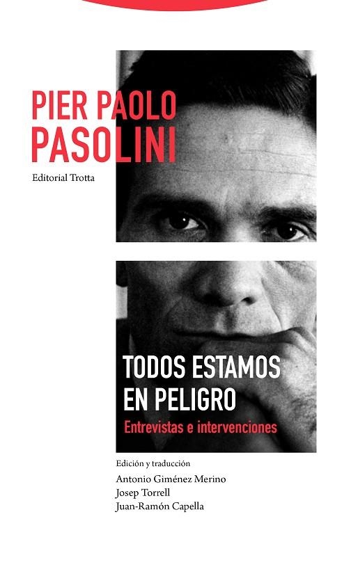 TODOS ESTAMOS EN PELIGRO | 9788498796889 | PASOLINI, PIER PAOLO