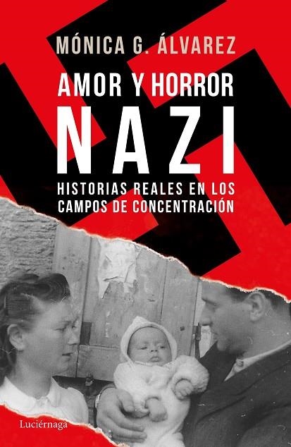 AMOR Y HORROR NAZI | 9788416694877 | ÁLVAREZ, MÓNICA G.