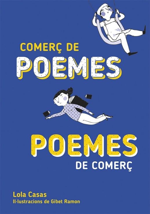 COMERÇ DE POEMES / POEMES DE COMERÇ | 9788424662677