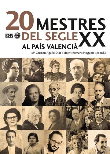 20 MESTRES DEL SEGLE XX AL PAÍS VALENCIÀ | 9788417213053 | VARIOS AUTORES