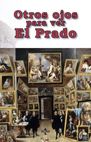 OTROS OJOS PARA VER EL PRADO | 9788430971480 | VARIOS AUTORES