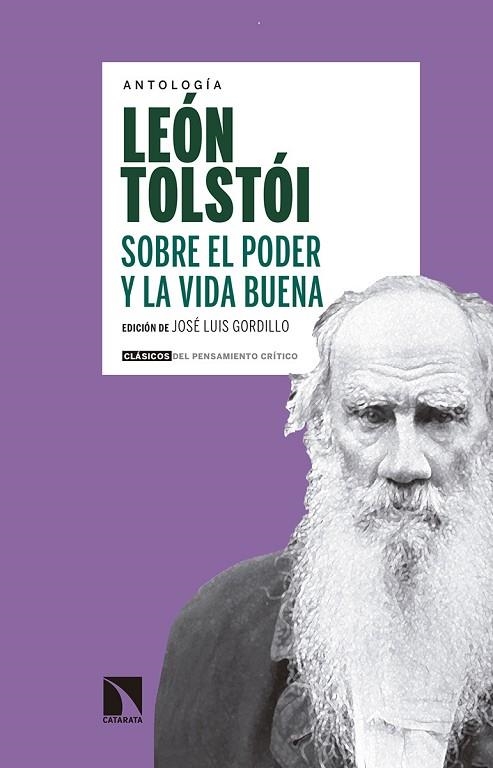 SOBRE EL PODER Y LA VIDA BUENA | 9788490974155 | TOLSTÓI, LEÓN