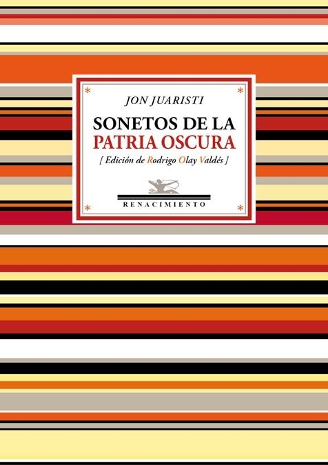 SONETOS DE LA PATRIA OSCURA | 9788417266301 | JUARISTI, JON