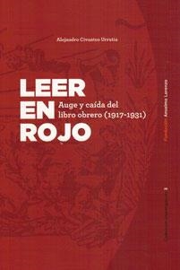 LEER EN ROJO | 9788494680748 | CIVANTOS URRUTIA, ALEJANDRO