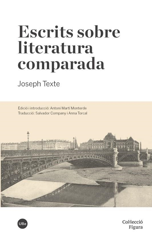 ESCRITS SOBRE LITERATURA COMPARADA | 9788491680444 | TEXTE, JOSEPH