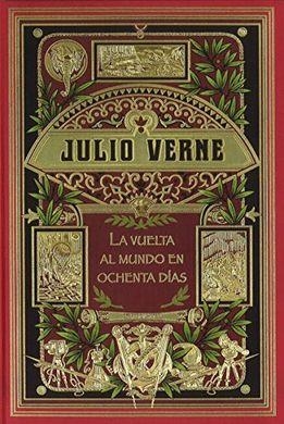 LA VUELTA AL MUNDO EN 80 DIAS | 9788490567937 | VERNE , JULIO