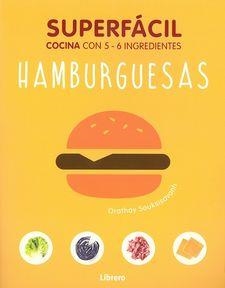 SUPERFÁCIL HAMBURGUESAS | 9789463590549 | SOUKSISAVANH, ORATHAY