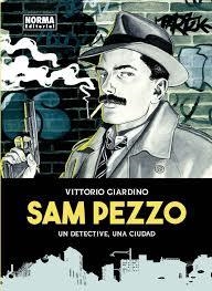 SAM PEZZO. UN DETECTIVE, UNA CIUDAD | 9788467928945 | VITTORIO GIARDINO