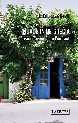 QUADERN DE GRÈCIA | 9788416783403 | LLEDÓ CUNILL, EULÀLIA