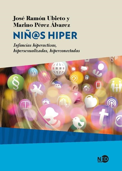 NIÑ@S HIPER | 9788416737369 | JOSÉ RAMÓN UBIETO PARDO	 & MARINO PEREZ ALVAREZ