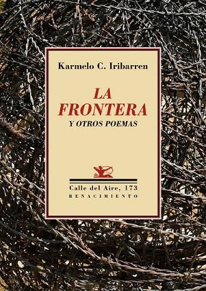 LA FRONTERA Y OTROS POEMAS | 9788417266271 | C. IRIBARREN, KARMELO