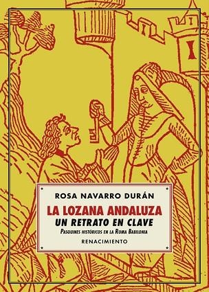 LA LOZANA ANDALUZA, UN RETRATO EN CLAVE | 9788417266356 | NAVARRO DURÁN, ROSA