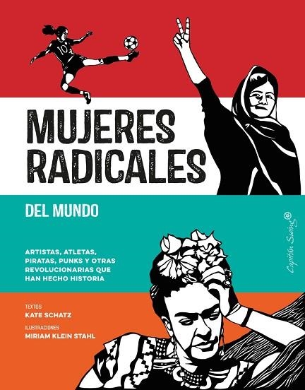 MUJERES RADICALES DEL MUNDO | 9788494808623 | KATE SCHATZ