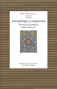 ANTROPOLOGÍA Y COMPROMISO | 9788498888218 | PALENZUELA, PABLO (EDITOR)