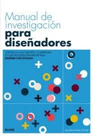 MANUAL DE INVESTIGACIÓN PARA DISEÑADORES | 9788416965991 | O'GRADY, JENN/O'GRADY, VISOCKY