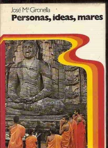 PERSONAS, IDEAS, MARES | 9788432001819 | JOSÉ MARÍA GIRONELLA