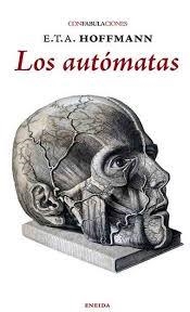 LOS AUTÓMATAS | 9788494733116 | E.T.A HOFFMANN