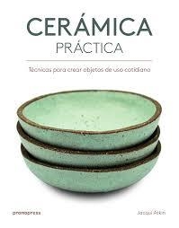 CERAMICA PRACTICA | 9788416851386