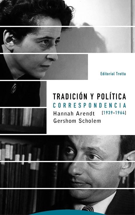 TRADICION Y POLITICA | 9788498797138 | ARENDT/ SCHOLEM