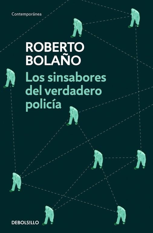 LOS SINSABORES DEL VERDADERO POLICÍA | 9788466337090 |  BOLAÑO, ROBERTO