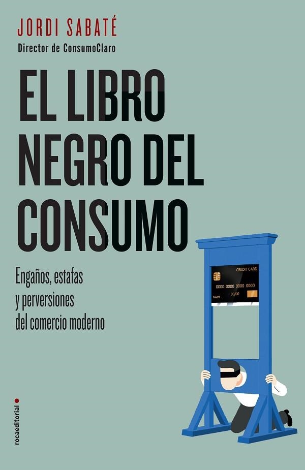 EL LIBRO NEGRO DEL CONSUMO | 9788417167844 | SABATÉ, JORDI