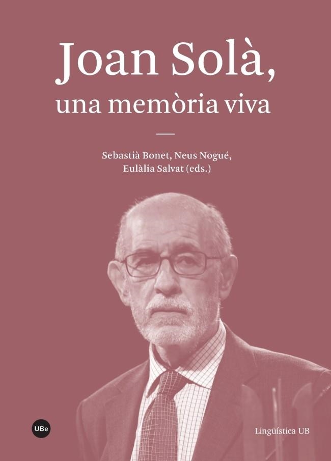 JOAN SOLÀ, UNA MEMÒRIA VIVA | 9788491680178 | VARIOS AUTORES