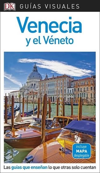 GUÍA VISUAL VENECIA Y EL VÉNETO | 9780241340202 | VARIOS AUTORES