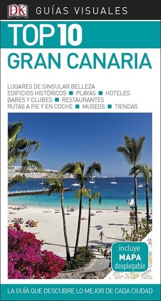 GUÍA VISUAL TOP 10 GRAN CANARIA | 9780241338049 | VARIOS AUTORES