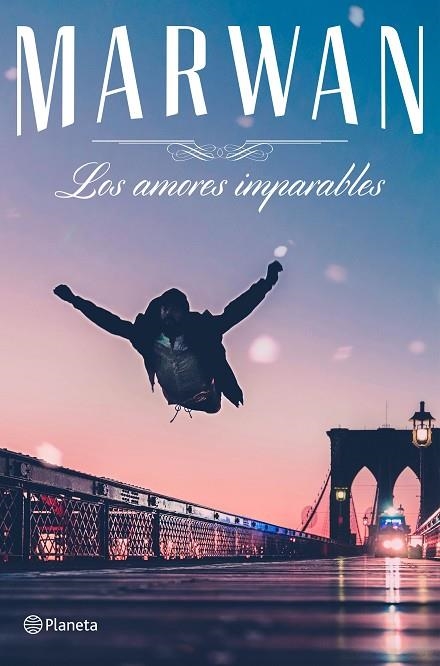 LOS AMORES IMPARABLES | 9788408182641 | MARWAN