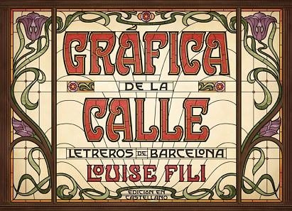 GRÁFICA DE LA CALLE | 9788425230820 | FILI, LOUISE