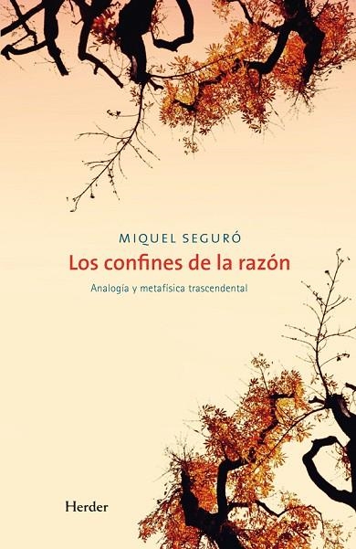 LOS CONFINES DE LA RAZÓN | 9788425431289 | SEGURÓ MENDLEWICZ, MIQUEL