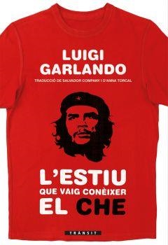 L'ESTIU QUE VAIG CONÈIXER EL CHE | 9788490268001 | GARLANDO, LUIGI