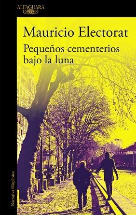 PEQUEÑOS CEMENTERIOS BAJO LA LUNA (MAPA DE LAS LENGUAS) | 9788420433431 | MAURICIO ELECTORAT