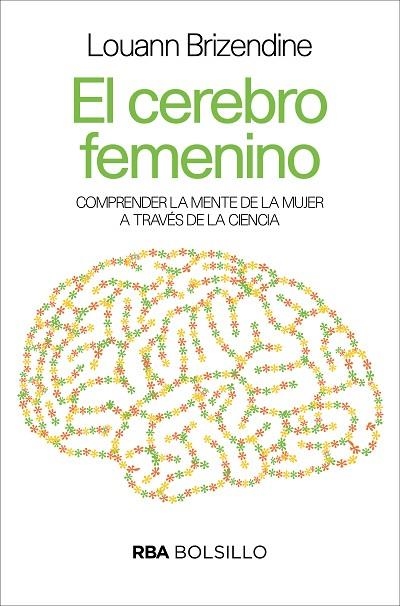 EL CEREBRO FEMENINO (BOLSILLO) | 9788490569504 | BRIZENDINE , LOUANN