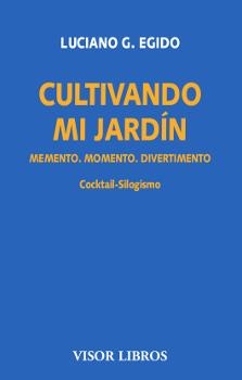 CULTIVANDO MI JARDÍN | 9788498956672 | EGIDO, LUCIANO G.