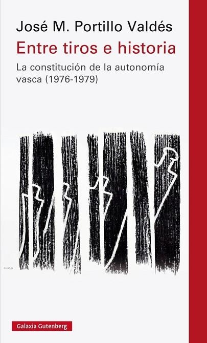 ENTRE TIROS E HISTORIA | 9788417355210 | PORTILLO VALDÉS, JOSÉ M.