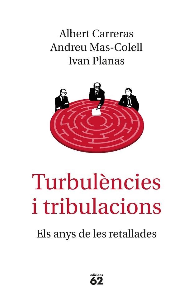 TURBULÈNCIES I TRIBULACIONS | 9788429776577 | MAS-COLELL, ANDREU/CARRERAS, ALBERT/PLANAS, IVAN