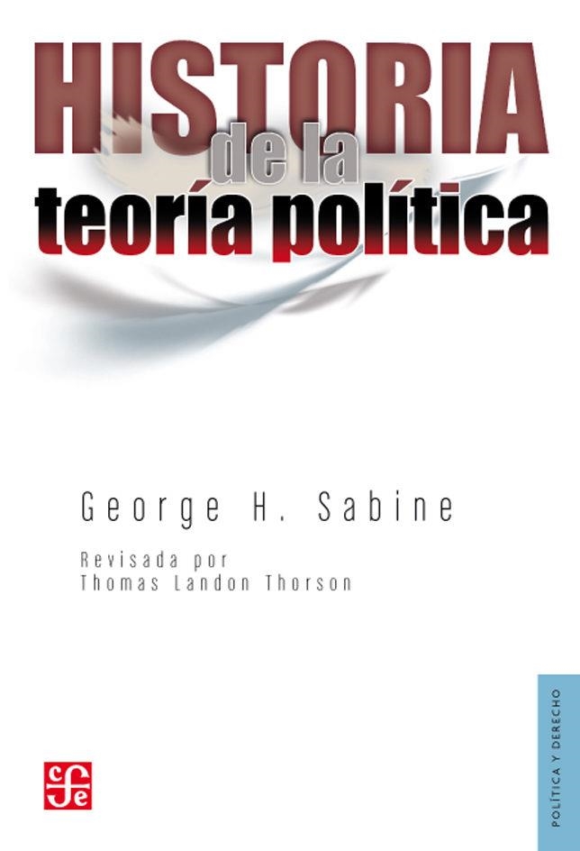 HISTORIA DE LA TEORIA POLITICA | 9789681641993 | GEORGE H. SABINE