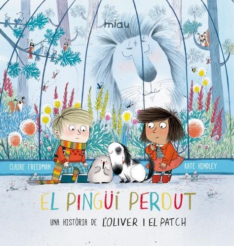 PINGUI PERDUT (UNA HISTORIA D.OLIVER I PATCH)) | 9788416434985