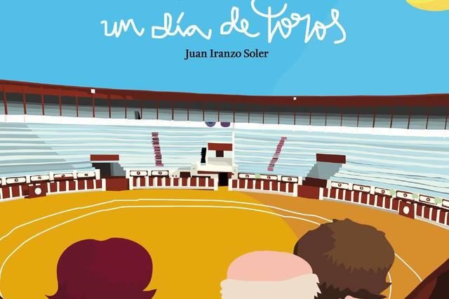 UN DIA DE TOROS | 9999900001617 | IRANZO SOLER, JUAN