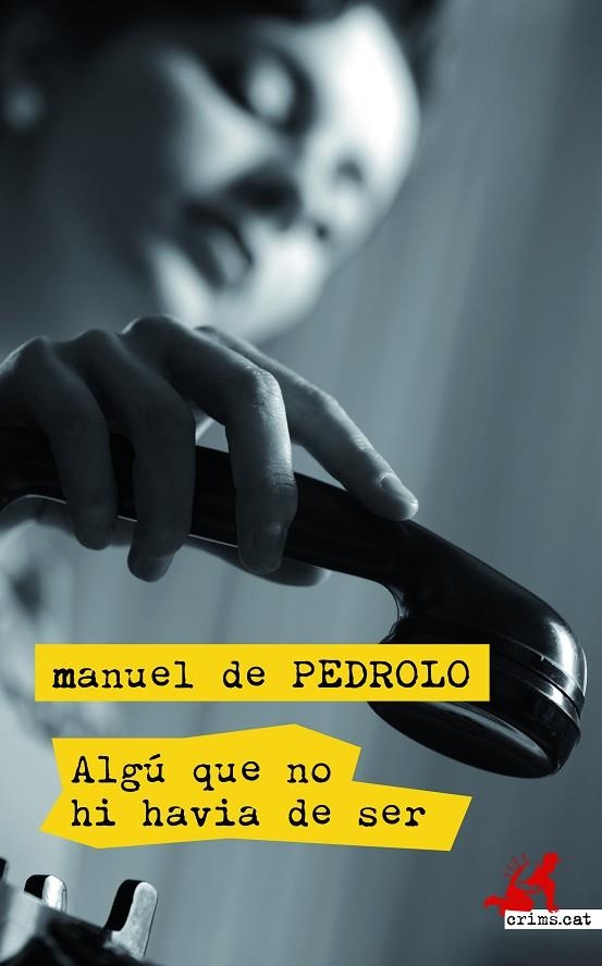 ALGÚ QUE NO HI HAVIA DE SER | 9788417077433 | DE PEDROLO, MANUEL