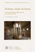 ELS BANYS "ÀRABS" DE GIRONA | 9788499654041 | BARRAL I ALTET, XAVIER