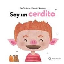 SOY UN CERDITO | 9788494681578 | SANTANA BIGAS, EVA