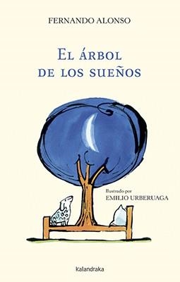 EL ÁRBOL DE LOS SUEÑOS | 9788484643722 | ALONSO, FERNANDO