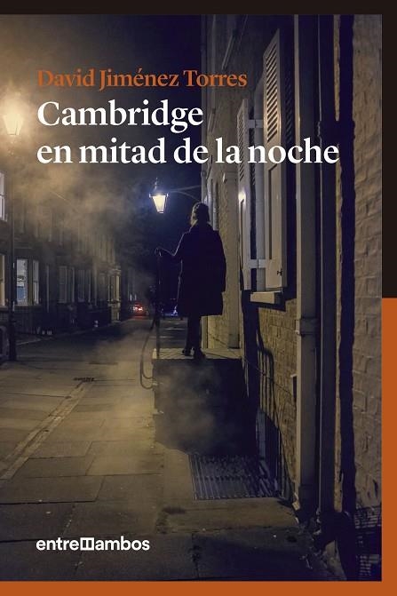 CAMBRIDGE EN MITAD DE LA NOCHE | 9788416379118 | JIMÉNEZ TORRES, DAVID